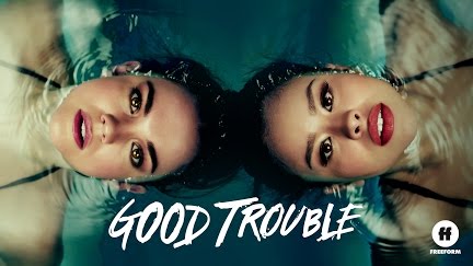 Good Trouble